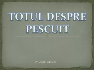 totul despre pescuit