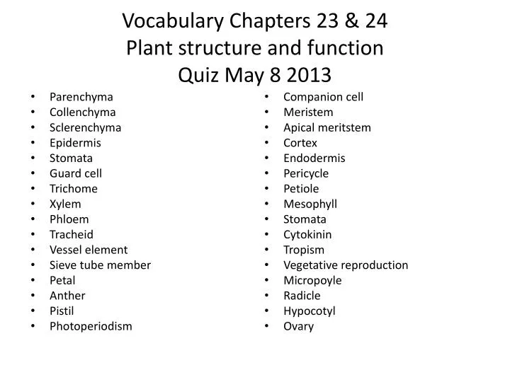 vocabulary chapters 23 24 plant structure and function quiz may 8 2013