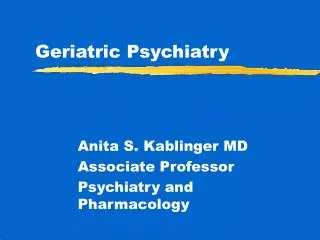 Geriatric Psychiatry