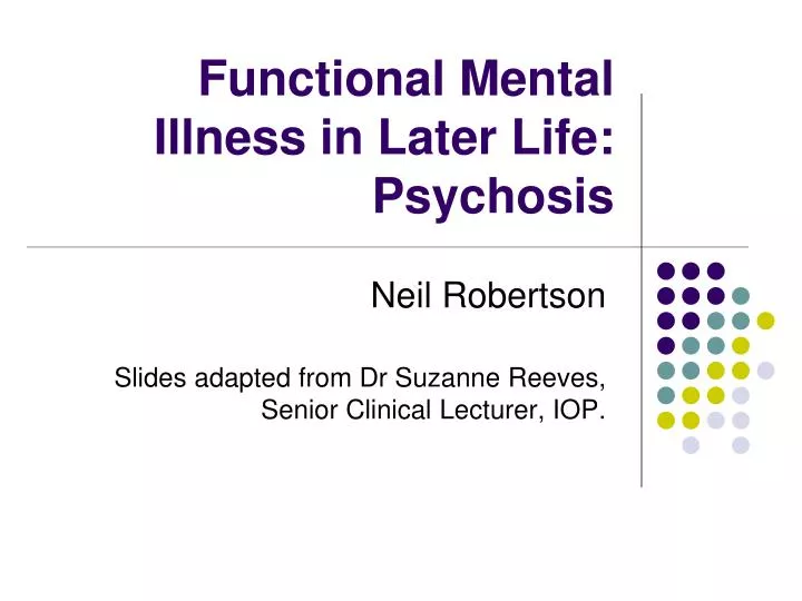 functional mental illness in later life psychosis