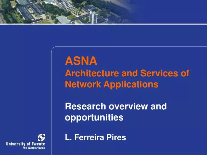 asna architecture and services of network applications research overview and opportunities