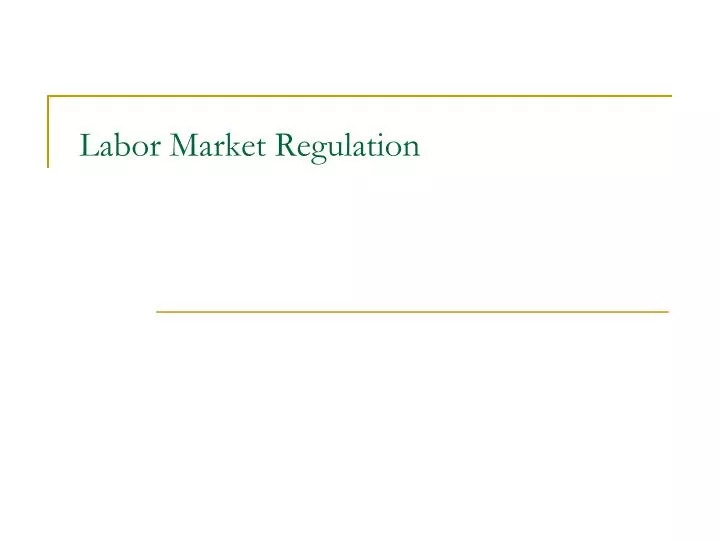 labor market regulation