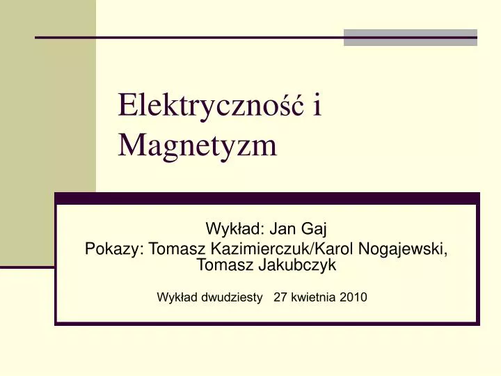 elektryczno i magnetyzm