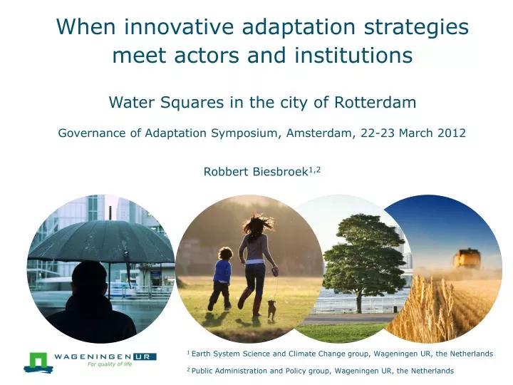 when innovative adaptation strategies meet actors and institutions