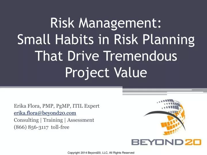risk management small habits in risk planning that drive tremendous project value