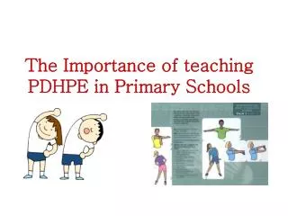 The Importance of teaching PDHPE in Primary Schools