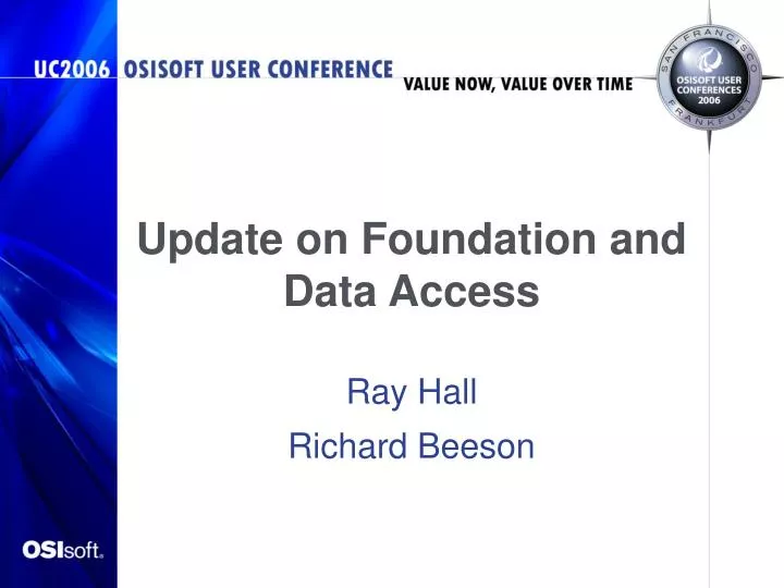 update on foundation and data access