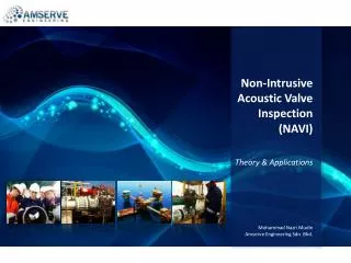 Non-Intrusive Acoustic Valve Inspection (NAVI) Theory &amp; Applications