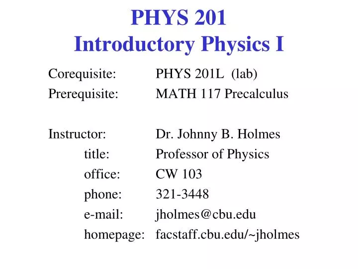 phys 201 introductory physics i