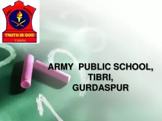ARMY PUBLIC SCHOOL, TIBRI, GURDASPUR