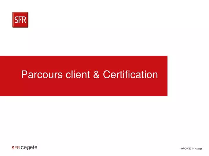 parcours client certification