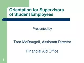 Orientation for Supervisors of Student Employees