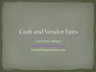 Craft and Vendor Fairs