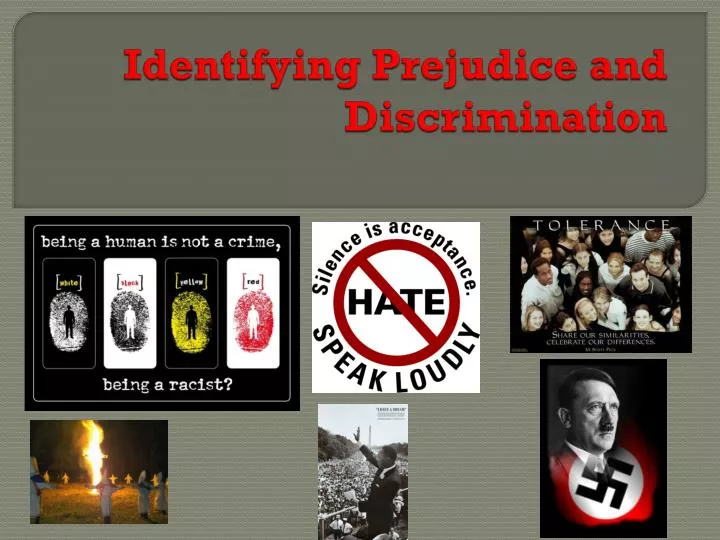 identifying prejudice and discrimination