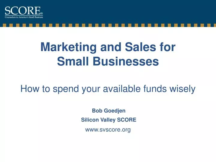 marketing and sales for small businesses how to spend your available funds wisely