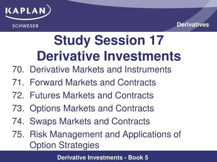 study session 17 derivative investments