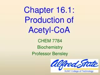 Chapter 16.1: Production of Acetyl-CoA