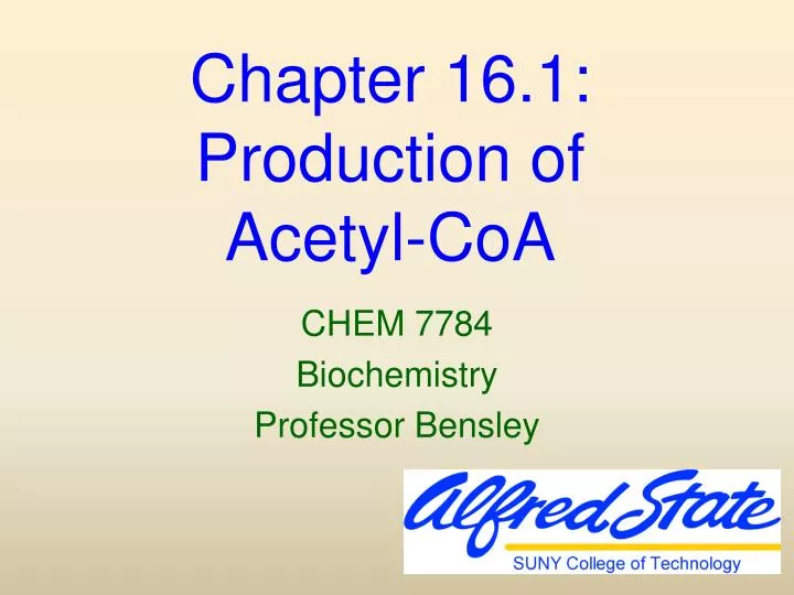 chapter 16 1 production of acetyl coa