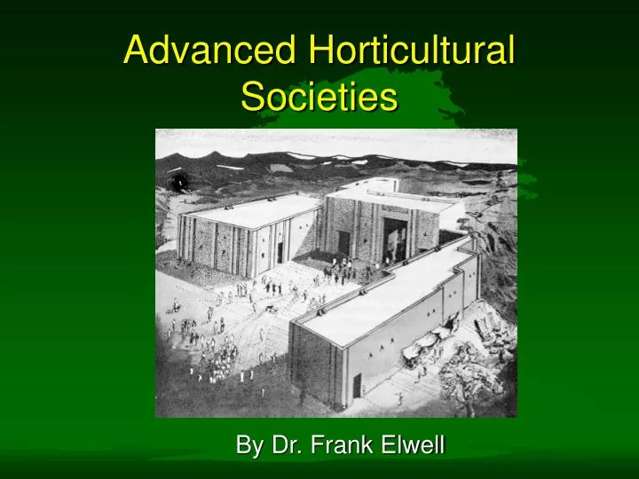 advanced horticultural societies