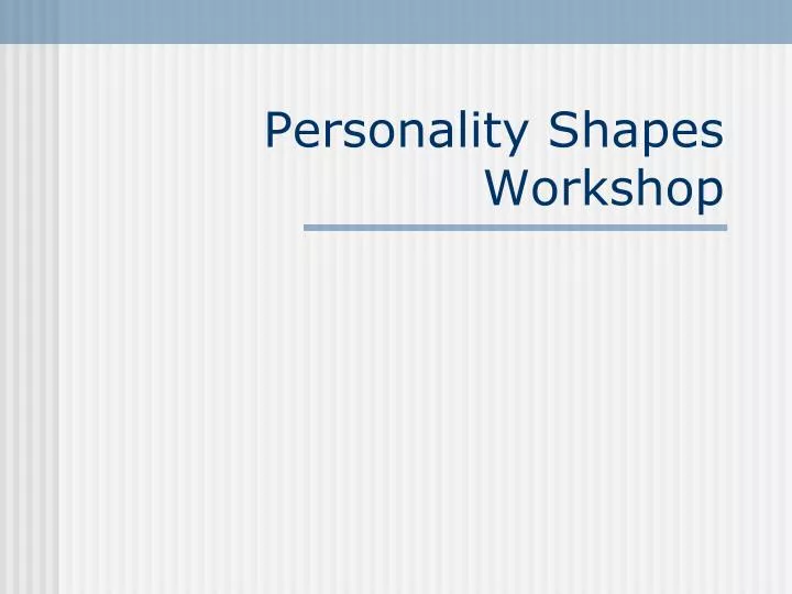 personality shapes workshop