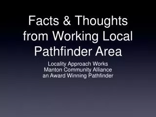 Facts &amp; Thoughts from Working Local Pathfinder Area