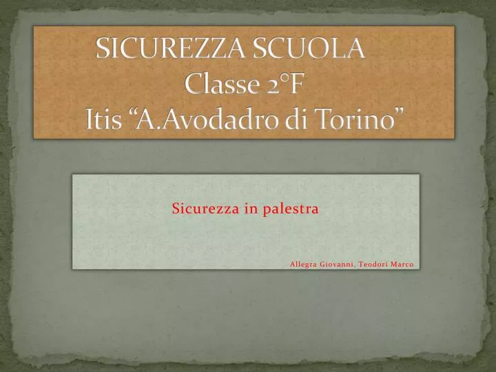 sicurezza scuola classe 2 f itis a avodadro di torino