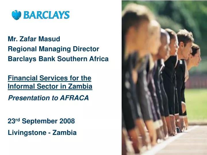 mr zafar masud regional managing director barclays bank southern africa