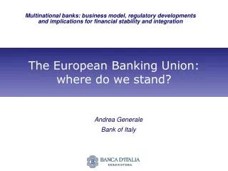 The European Banking Union: where do we stand?