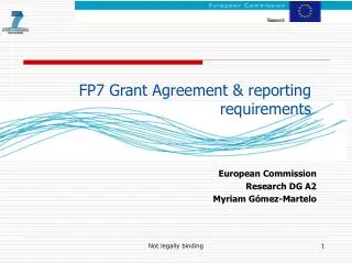 FP7 Grant Agreement &amp; reporting requirements