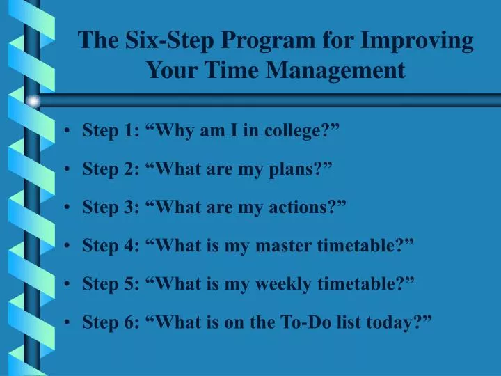 the six step program for improving your time managemen t