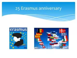 25 Erasmus anniversary