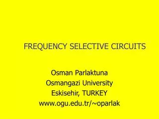 FREQUENCY SELECTIVE CIRCUITS