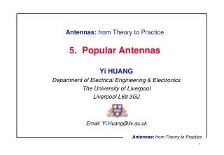 Antennas: from Theory to Practice 5. Popular Antennas