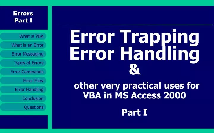 error trapping error handling other very practical uses for vba in ms access 2000 part i