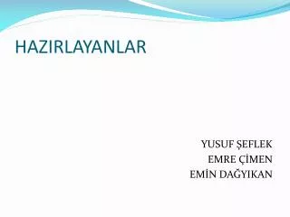 hazirlayanlar
