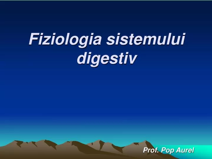 fiziologia sistemului digestiv