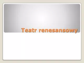 teatr renesansowy