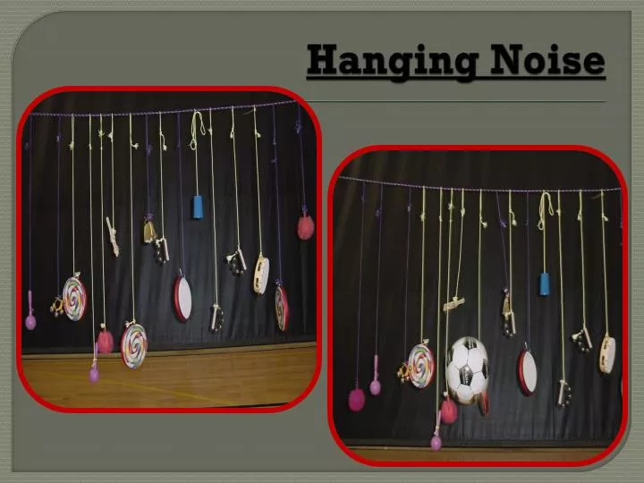 hanging noise