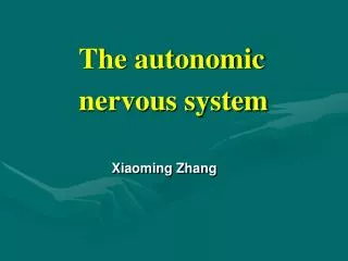 The autonomic nervous system