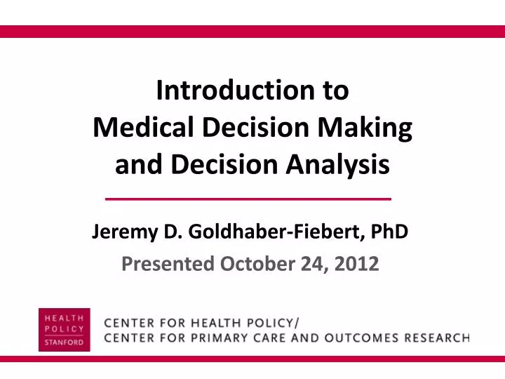 introduction to medical decision making and decision analysis