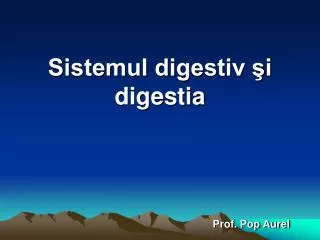 sistemul digestiv i digestia
