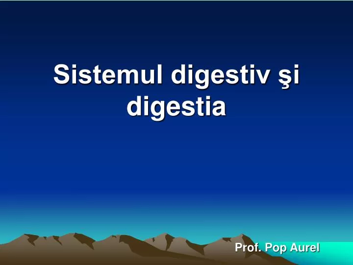 sistemul digestiv i digestia