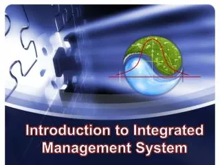 Introduction to Integrated Management System