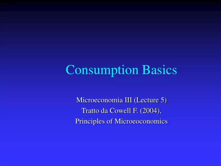 consumption basics