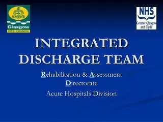 INTEGRATED DISCHARGE TEAM