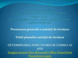 Prezentare generală a unităţii de învăţare Titlul planului unităţii de învăţare