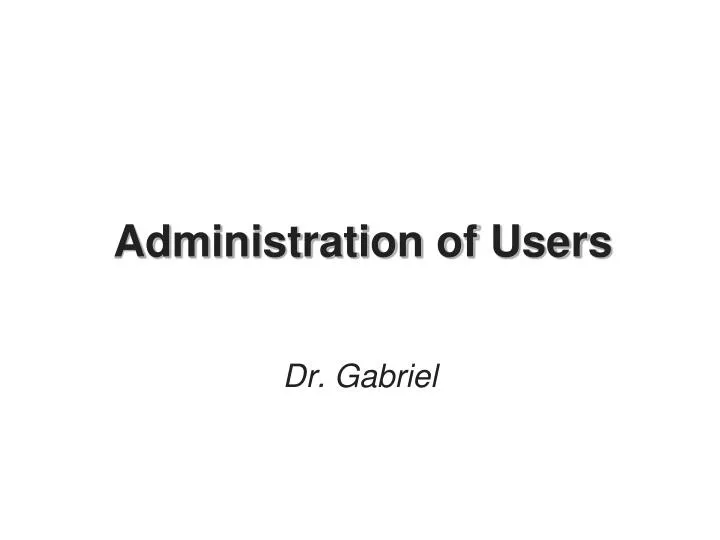 administration of users