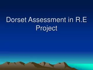 Dorset Assessment in R.E Project