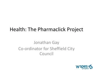 Health: The Pharmaclick Project