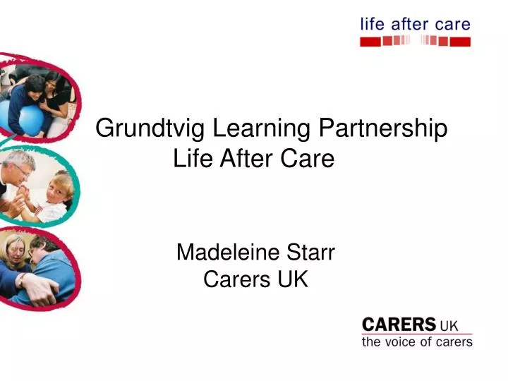 grundtvig learning partnership life after care